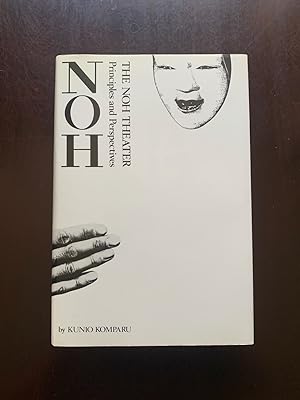 Bild des Verkufers fr The Noh Theater: Principles and Perspectives zum Verkauf von Wordhoard Books