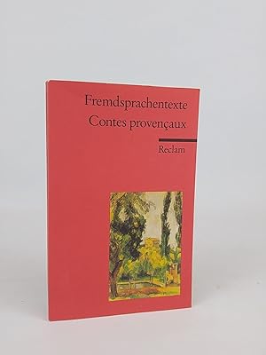 Seller image for Contes provenaux Franzsischer Text mit deutschen Worterklrungen. B2 (GER) for sale by ANTIQUARIAT Franke BRUDDENBOOKS