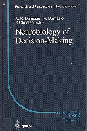 Seller image for Neurobiology of Decision-Making (Research and Perspectives in Neurosciences) (exemplaire de Franois Lhermitte avec des notes de sa part sur son papier  en-tte) for sale by PRISCA