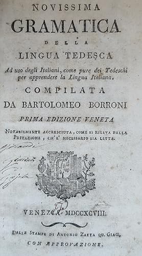 NOVISSIMA GRAMATICA DELLA LINGUA TEDESCA AD USO DEGLI ITALIANI, COME PURE DEI TEDESCHI PER APPREN...