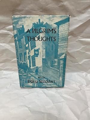 Imagen del vendedor de A Pilgrim's Thoughts; a la venta por Teppa Books