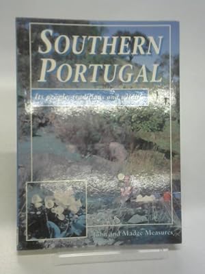 Bild des Verkufers fr Southern Portugal: Its People, Traditions And Wildlife. zum Verkauf von World of Rare Books