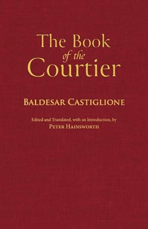 Immagine del venditore per Book of the Courtier venduto da GreatBookPrices