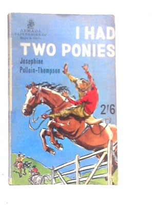 Image du vendeur pour I Had Two Ponies mis en vente par World of Rare Books