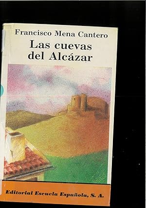 Seller image for LAS CUEVAS DEL ALCZAR. DESDE 9 AOS for sale by Papel y Letras