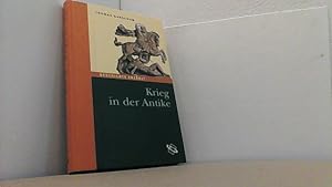 Bild des Verkufers fr Krieg in der Antike. (Geschichte erzhlt Bd 6). zum Verkauf von Antiquariat Uwe Berg