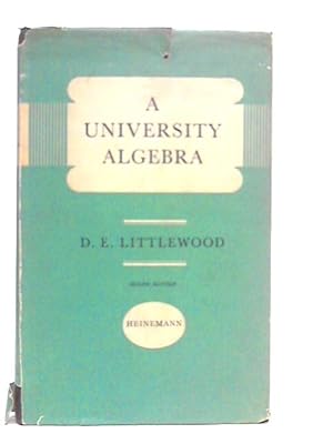 Imagen del vendedor de A University Algebra a la venta por World of Rare Books