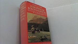 Bild des Verkufers fr Europische Kolonialreiche. Welthandel und Weltherrschaft im 18. Jahrhundert. Kindlers Kulturgeschichte. zum Verkauf von Antiquariat Uwe Berg