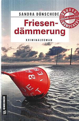 Friesendämmerung: Kriminalroman: 15