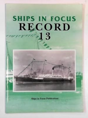 Seller image for Ships in Focus record 13 for sale by Cotswold Internet Books