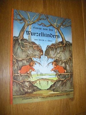 Seller image for Etwas von den Wurzelkindern for sale by Versandantiquariat Rainer Kocherscheidt