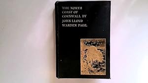 Imagen del vendedor de The North Coast of Cornwall. Its Scenery,Its People,Its Antiquities and Its Legends. a la venta por Goldstone Rare Books