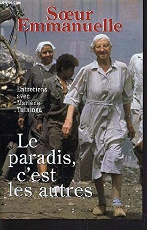 Bild des Verkufers fr Le paradis c'est les autres : Entretiens avec Marlne Tuininga zum Verkauf von Dmons et Merveilles