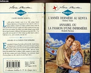 Seller image for L'anne dernire au Kenya - Annabel ou la passion d'une infirmire for sale by Dmons et Merveilles