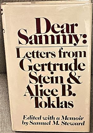 Seller image for Dear Sammy: Letters from Gertrude Stein & Alice B. Toklas for sale by My Book Heaven