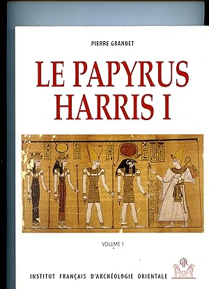 Image du vendeur pour LE PAPYRUS HARRIS I . ( BM 9999 ) . VOLUME 1 mis en vente par Librairie CLERC