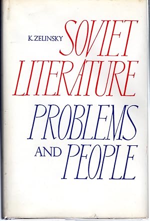Imagen del vendedor de Soviet Literature: Problems And People a la venta por Dorley House Books, Inc.