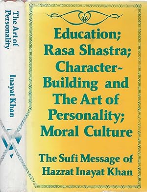 Seller image for Sufi Message: Volume 3, Education, Rasa Shastra, Character-Building and the Art of Personality, Moral Culture for sale by BASEMENT BOOKS