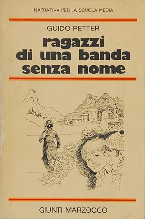 Seller image for Ragazzi di una banda senza nome for sale by FABRISLIBRIS