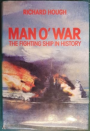 Imagen del vendedor de Man O'War: The Fighting Ship In History a la venta por Hanselled Books