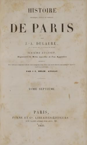 HISTOIRE PHYSIQUE, CIVILE ET MORALE DE PARIS.
