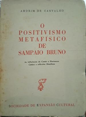 O POSITIVISMO METAFÍSICO DE SAMPAIO BRUNO.