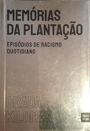 Bild des Verkufers fr MEMRIAS DA PLANTAO: EPISDIOS DE RACISMO QUOTIDIANO. zum Verkauf von Livraria Castro e Silva
