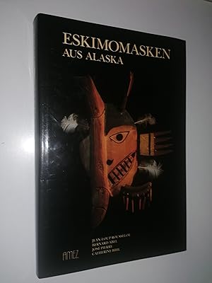 Bild des Verkufers fr Eskimomasken aus Alaska. Aus dem Franzsischen von Yvonne v. KLenze. zum Verkauf von Stefan Kpper