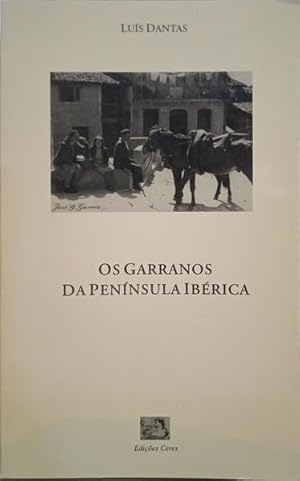 OS GARRANOS DA PENÍNSULA IBÉRICA.