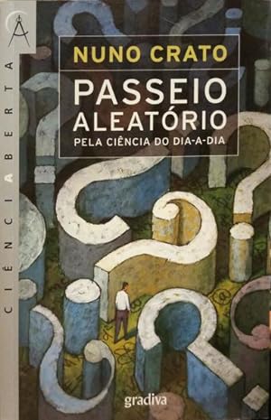 Seller image for PASSEIO ALEATRIO PELA CINCIA DO DIA-A-DIA. [3. EDIO] for sale by Livraria Castro e Silva
