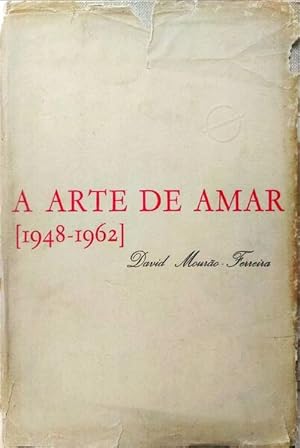 A ARTE DE AMAR (1948-1962).