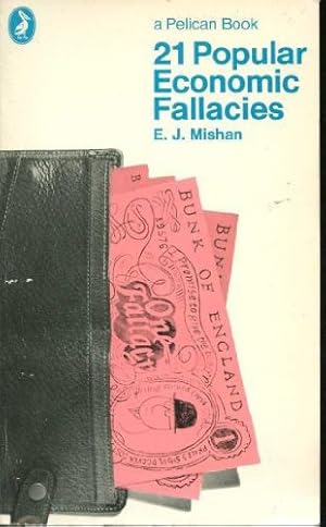 Imagen del vendedor de Twenty-One Popular Economic Fallacies (Pelican S.) a la venta por WeBuyBooks 2