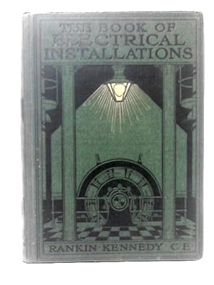 Image du vendeur pour The Book of Electrical Installations: Vol. III mis en vente par World of Rare Books