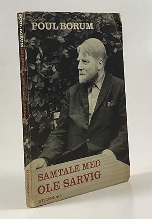Image du vendeur pour Samtale med Ole Sarvig. mis en vente par Vangsgaards Antikvariat Aps
