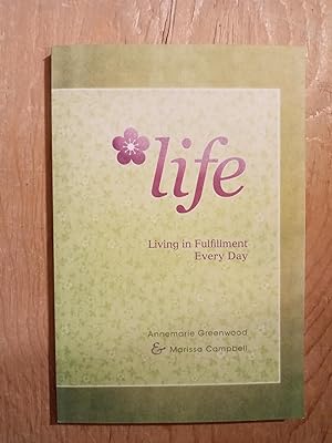 LIFE: Living in Fulfillment Every Day