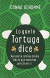 Seller image for Lo que la tortuga dijo for sale by AG Library