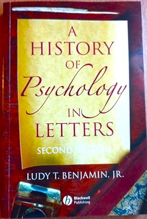 Bild des Verkufers fr A HISTORY OF PSYCHOLOGY IN LETTERS zum Verkauf von Douglas Books