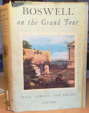 Bild des Verkufers fr Boswell on the Grand Tour: Italy, Corsica and France 1765-1766 zum Verkauf von Saturday Books