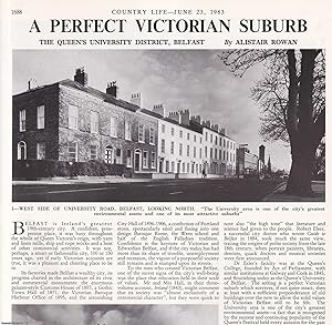 Immagine del venditore per The Queen's University District, Belfast: Perfect Victorian Suburb. Several pictures and accompanying text, removed from an original issue of Country Life Magazine, 1983. venduto da Cosmo Books