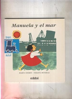 Seller image for Tren azul numero 17: Manuela y el mar for sale by El Boletin
