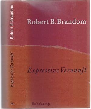 Immagine del venditore per Expressive Vernunft. Begrndung, Reprsentation und diskursive Festlegung. bersetzt von Eva Gilmer und Hermann Vetter. (2. Auflage). venduto da Antiquariat Dwal