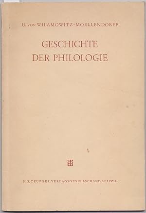 Imagen del vendedor de Geschichte der Philologie. Nachdruck der 3. Aufalge (1927) [recte: Erstausgabe 1921]. a la venta por Antiquariat Dwal