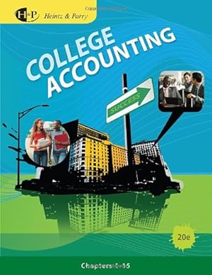 Imagen del vendedor de College Accounting, Chapters 1-15 (Available Titles CengageNOW) a la venta por Reliant Bookstore