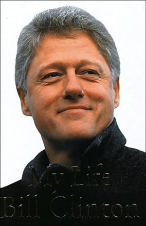 Bild des Verkufers fr My life - Bill Clinton zum Verkauf von Book Hmisphres
