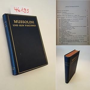 Imagen del vendedor de Mussolini und sein Fascismus. Eingeleitet von Benito Mussolini, herausgegeben von Curt Sigmar Gutkind a la venta por Galerie fr gegenstndliche Kunst