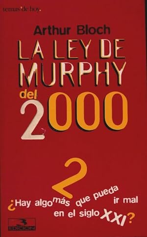 Imagen del vendedor de La ley de murphy del 2000 - Arthur Bloch a la venta por Book Hmisphres