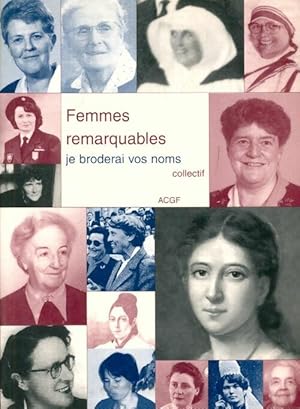 Seller image for Femmes remarquables je broderai vos noms - Collectif for sale by Book Hmisphres