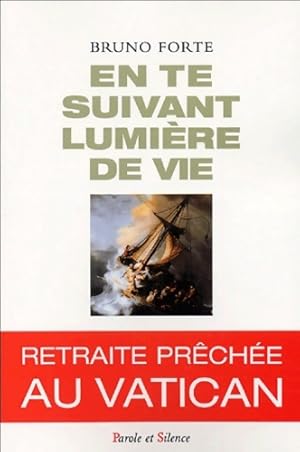 Imagen del vendedor de En te suivant lumi?re de la vie - Bruno Forte a la venta por Book Hmisphres