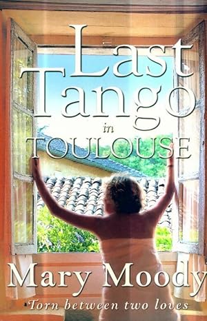 Imagen del vendedor de Last tango in Toulouse - Mary Moody a la venta por Book Hmisphres