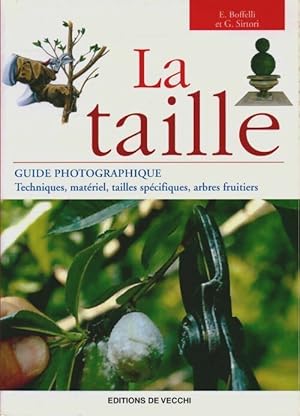 Seller image for Guide photographique de la taille - Boffelli Et Sirtori for sale by Book Hmisphres